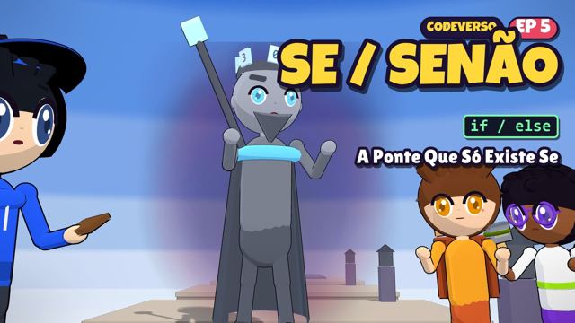 Episódio 5, A Ponte Que Só Existe Se